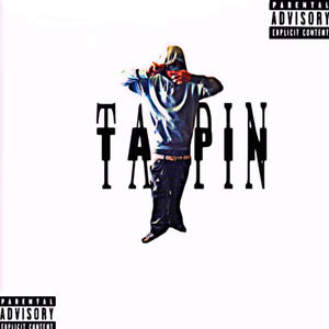 Tappin (Explicit)