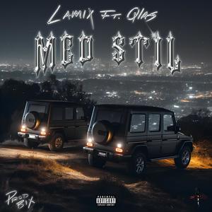 MED STIL (feat. QLAS) (Explicit)