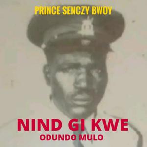 Nind GI Kwe Odundo Mulo (RIP)