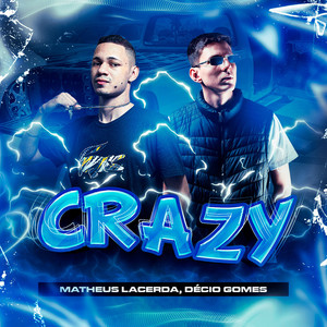 Crazy (Explicit)
