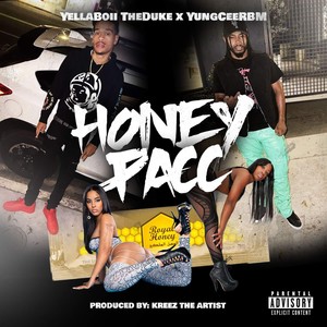 Honey Pacc (Explicit)