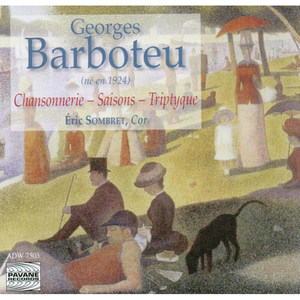 Barboteu: Chansonnerie, Saisons & Triptyque