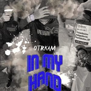 In my hand (Explicit)