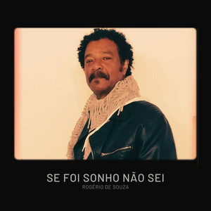 Se Foi Sonho Não Sei (Explicit)