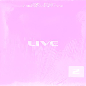 Live 2 (Explicit)