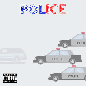 Police (Explicit)