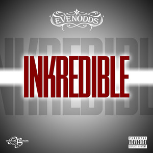 INKREDIBLE (Rude Boy) [Explicit]