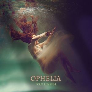 Ophelia (Explicit)