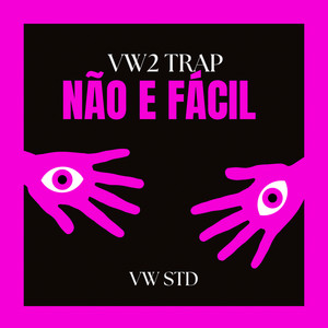 NÃO É FÁCIL (Explicit)