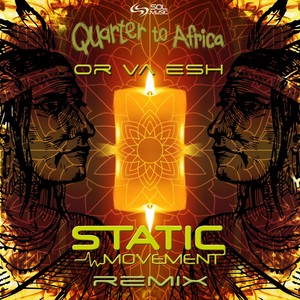 Or Va Esh (Static Movement Remix)