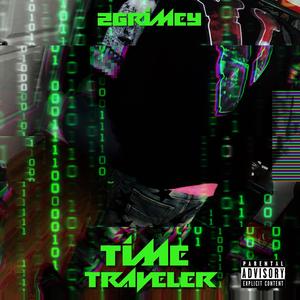 Time Travler (Explicit)