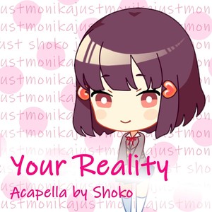 Your Reality (Acapella)