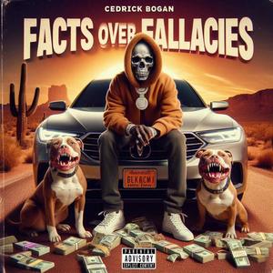 Facts Over Fallacies (Explicit)