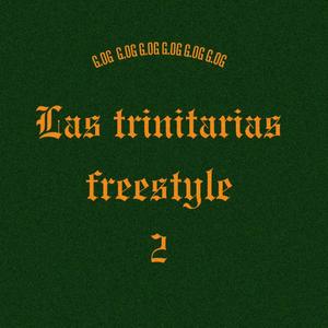 Las Trinitarias Freestyle 2 (feat. Sander Mihai) (Explicit)