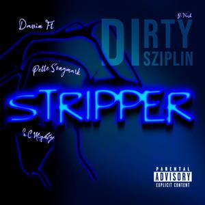 Stripper (feat. Davin El Grinch & Pette Song Mark) [Explicit]