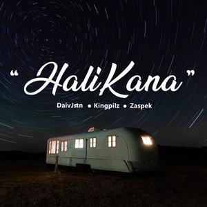 HaliKana(feat. DaivJstn & Zaspek) (Explicit)