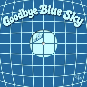 Goodbye Blue Sky (Extended Mix)