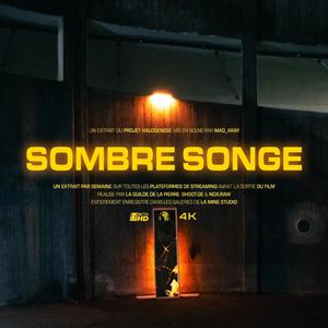 Sombre Songe (Explicit)