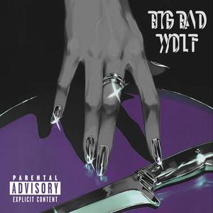 Big Bad Wolf (Explicit)
