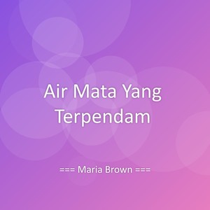 Air Mata Yang Terpendam