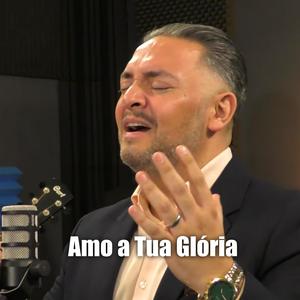 Pr Berto (Amo a Tua Glória)
