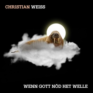 Wenn Gott nöd het welle