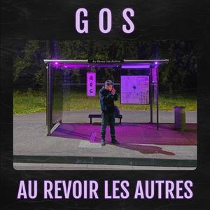 Au revoir les autres (Explicit)