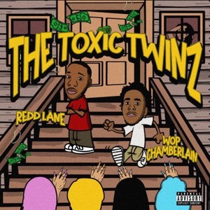 The Toxic Twinz (Explicit)