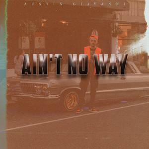 Ain't No Way