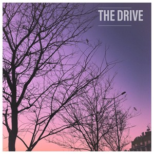 The Drive (Explicit)