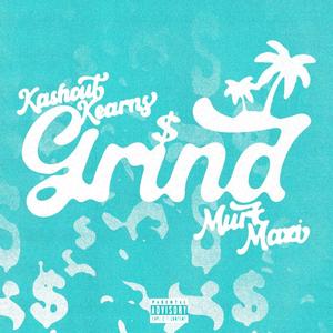 Grind (feat. Murk Mazi) [Explicit]