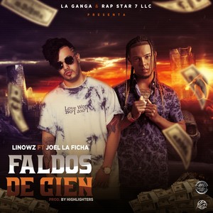 Faldos de Cien (feat. Joel la Ficha) [Explicit]