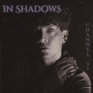 In Shadows