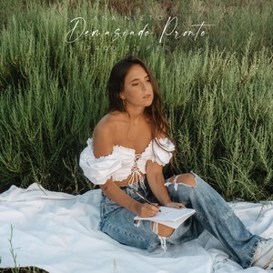 Demasiado Pronto (Explicit)