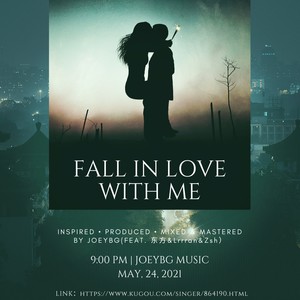Fall in love with me(Feat. 东方&Lrrran&Zsh)