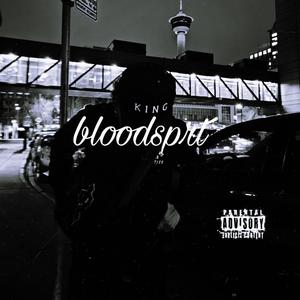 Bloodsprt (Explicit)