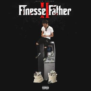 Finesse Father II (Explicit)