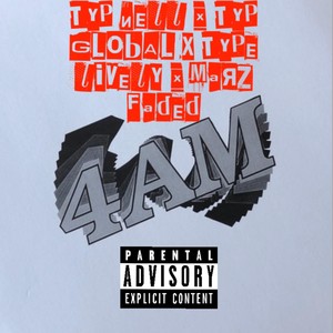 4 a.m Freestyle (Explicit)