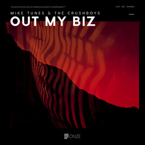 Out My Biz (Extended Mix)