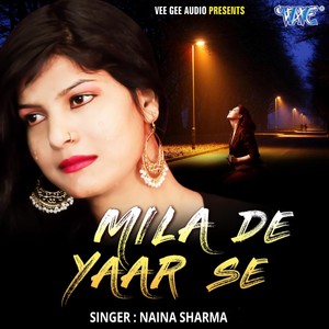 Mila De Yaar Se