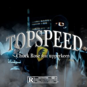 TOPSPEED (feat. upperkeen) (Explicit)