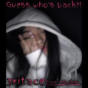 Guess who's back?! (Explicit)