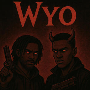 WYO (feat. Stretch) (Explicit)