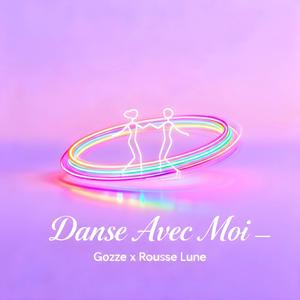 Danse Avec Moi (feat. Rousse Lune)