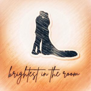 brightest in the room (Acoustic)