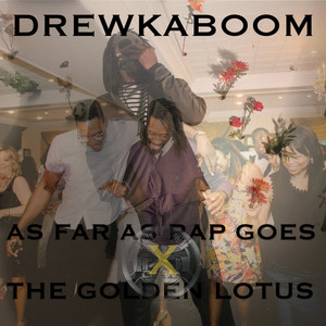 As Far as Rap Goes X: The Golden Lotus (Explicit)