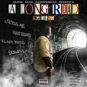 A Long Road (Explicit)