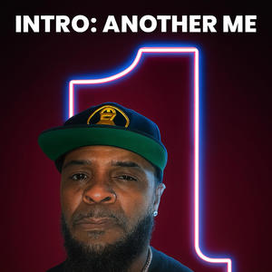 Intro: another me (Explicit)