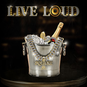 Live Loud (Explicit)