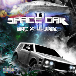 Space Car 2.0 (Explicit)